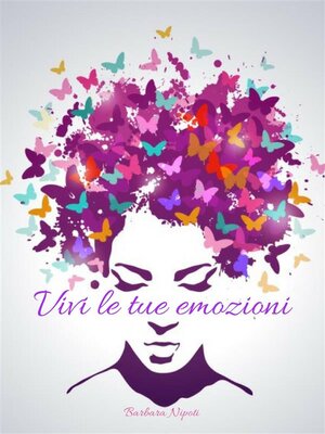 cover image of Vivi le tue Emozioni